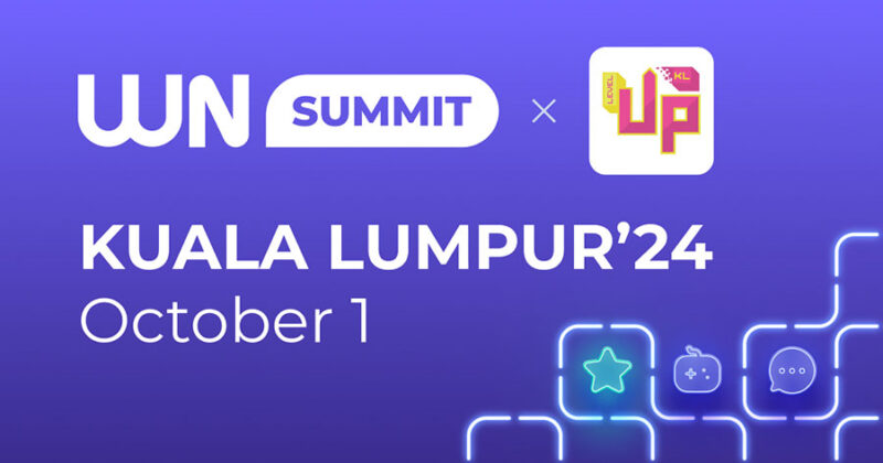 WN x LEVEL UP Summit Kuala Lumpur’24 (Hybrid)